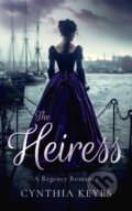 Kniha: The Heiress (Cynthia Keyes). Vinci Books, 2025 Kniha: The Heiress (Cynthia Keyes). Vinci Books, 2025