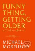Kniha: Funny Thing, Getting Older, 2025 Kniha: Funny Thing, Getting Older, 2025