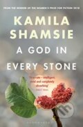 Kniha: A God in Every Stone (Kamila Shamsie). Bloomsbury, 2025 Kniha: A God in Every Stone (Kamila Shamsie). Bloomsbury, 2025