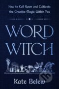 Kniha: Word Witch (Kate Belew). Da Capo, 2025 Kniha: Word Witch (Kate Belew). Da Capo, 2025