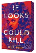 Kniha: If Looks Could Kill (Julie Berry). Simon & Schuster Books for Young Readers, 2026 Kniha: If Looks Could Kill (Julie Berry). Simon & Schuster Books for Young Readers, 2026