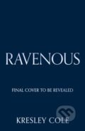 Kniha: Ravenous (Kresley Cole). Aria, 2026 Kniha: Ravenous (Kresley Cole). Aria, 2026