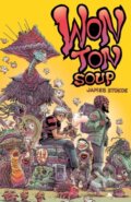 Kniha: Wonton Soup Deluxe Edition (James Stokoe). Oni Press, 2026 Kniha: Wonton Soup Deluxe Edition (James Stokoe). Oni Press, 2026