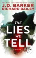 Kniha: The Lies We Tell (J.D. Barker). Hampton Creek Press, 2025 Kniha: The Lies We Tell (J.D. Barker). Hampton Creek Press, 2025