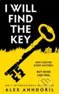 Kniha: I Will Find The Key (Alexander Ahndoril). Zaffre, 2024 Kniha: I Will Find The Key (Alexander Ahndoril). Zaffre, 2024
