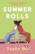 Kniha: Summer Rolls (Tuyen Do). Trapeze, 2025 Kniha: Summer Rolls (Tuyen Do). Trapeze, 2025