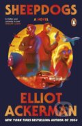Kniha: Sheepdogs (Elliot Ackerman). Penguin Books, 2026 Kniha: Sheepdogs (Elliot Ackerman). Penguin Books, 2026