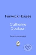 Kniha: Fenwick Houses (Catherine Cookson). Transworld, 2025 Kniha: Fenwick Houses (Catherine Cookson). Transworld, 2025