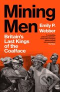 Kniha: Mining Men (Emily P Webber). Vintage, 2026 Kniha: Mining Men (Emily P Webber). Vintage, 2026
