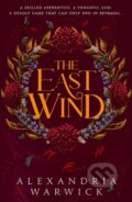 Kniha: The East Wind (Alexandria Warwick). Simon & Schuster, 2026 Kniha: The East Wind (Alexandria Warwick). Simon & Schuster, 2026