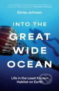 Kniha: Into the Great Wide Ocean (Sonke Johnsen). Princeton University Press, 2026 Kniha: Into the Great Wide Ocean (Sonke Johnsen). Princeton University Press, 2026