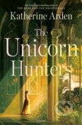 Kniha: The Unicorn Hunters (Katherine Arden). , 2026 Kniha: The Unicorn Hunters (Katherine Arden). , 2026