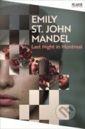 Kniha: Last Night in Montreal (Emily St John Mandel). Picador, 2026 Kniha: Last Night in Montreal (Emily St John Mandel). Picador, 2026