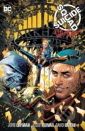 Kniha: Suicide Squad: Kill Arkham Asylum (John Layman). DC Comics, 2024 Kniha: Suicide Squad: Kill Arkham Asylum (John Layman). DC Comics, 2024