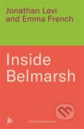Kniha: Inside Belmarsh (Jonathan Levi and Emma French). John Blake, 2025 Kniha: Inside Belmarsh (Jonathan Levi and Emma French). John Blake, 2025