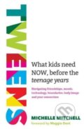 Kniha: Tweens (Michelle Mitchell). , 2023 Kniha: Tweens (Michelle Mitchell). , 2023