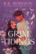 Kniha: Grim Tidings (B.K. Borison). HQ, 2026 Kniha: Grim Tidings (B.K. Borison). HQ, 2026