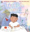 Kniha: Terrible Horses (Raymond Antrobus). Walker books, 2024 Kniha: Terrible Horses (Raymond Antrobus). Walker books, 2024