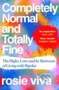 Kniha: Completely Normal and Totally Fine (Rosie Viva). Bloomsbury, 2026 Kniha: Completely Normal and Totally Fine (Rosie Viva). Bloomsbury, 2026