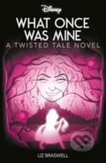 Kniha: Disney Princess Rapunzel: What Once Was Mine (Liz Braswell). Autumn Publishing, 2024 Kniha: Disney Princess Rapunzel: What Once Was Mine (Liz Braswell). Autumn Publishing, 2024