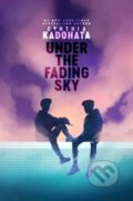 Kniha: Under the Fading Sky (Cynthia Kadohata). Ateneum, 2025 Kniha: Under the Fading Sky (Cynthia Kadohata). Ateneum, 2025