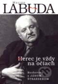 Kniha: Marián Labuda - Herec je vždy na očiach (Ján Štrasser). Forza Music, 2007 Kniha: Marián Labuda - Herec je vždy na očiach (Ján Štrasser). Forza Music, 2007