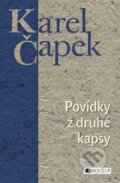 Kniha: Povídky z druhé kapsy (Karel Čapek). Nakladatelství Fragment, 2007 Kniha: Povídky z druhé kapsy (Karel Čapek). Nakladatelství Fragment, 2007