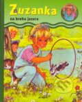 Kniha: Zuzanka na brehu jazera (Fortuna Junior). Fortuna Junior, 2006 Kniha: Zuzanka na brehu jazera (Fortuna Junior). Fortuna Junior, 2006