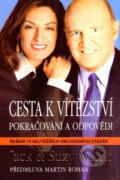 Kniha: Cesta k vítězství - Pokračování a odpovědi (Jack Welch a Suzy Welch). Pragma, 2007 Kniha: Cesta k vítězství - Pokračování a odpovědi (Jack Welch a Suzy Welch). Pragma, 2007