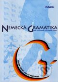 Kniha: Nemecká gramatika pre základné a stredné školy (Mária Tarábková). Didaktis, 2007 Kniha: Nemecká gramatika pre základné a stredné školy (Mária Tarábková). Didaktis, 2007