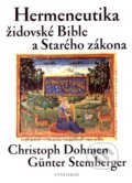 Kniha: Hermeneutika židovské Bible a Starého zákona (Günter Stemberger a Christoph Dohmen). Vyšehrad, 2007 Kniha: Hermeneutika židovské Bible a Starého zákona (Günter Stemberger a Christoph Dohmen). Vyšehrad, 2007