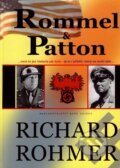 Kniha: Rommel & Patton (Richard Rohmer). Naše vojsko CZ, 2007 Kniha: Rommel & Patton (Richard Rohmer). Naše vojsko CZ, 2007