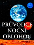 Kniha: Průvodce noční oblohou (Mladá fronta). Mladá fronta, 2007 Kniha: Průvodce noční oblohou (Mladá fronta). Mladá fronta, 2007