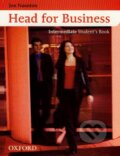 Kniha: Head for Business - Intermediate - Student´s Book (Jon Naunton). Oxford University Press, 2007 Kniha: Head for Business - Intermediate - Student´s Book (Jon Naunton). Oxford University Press, 2007