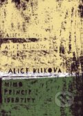Kniha: Mimo princip identity (Alice Kliková). Filosofia, 2007 Kniha: Mimo princip identity (Alice Kliková). Filosofia, 2007