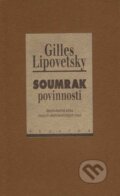 Kniha: Soumrak povinnosti (Gilles Lipovetsky). Prostor, 1999 Kniha: Soumrak povinnosti (Gilles Lipovetsky). Prostor, 1999