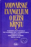 Vodnářské evangelium o Ježíši Kristu, Nakladatelství Erika, 1995