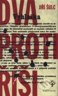 Kniha: Dva proti Říši (Jiří Šulc). Knižní klub, 2007 Kniha: Dva proti Říši (Jiří Šulc). Knižní klub, 2007