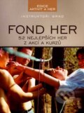 Kniha: Fond her (Instruktoři Brno). Computer Press, 2007 Kniha: Fond her (Instruktoři Brno). Computer Press, 2007