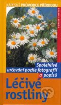Kniha: Léčivé rostliny (Bruno P. Kremer). BETA - Dobrovský, 2004 Kniha: Léčivé rostliny (Bruno P. Kremer). BETA - Dobrovský, 2004