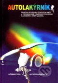 Kniha: Autolakýrník (František Spurný a Miloslav Košťál). F.S. Publishing, 2004 Kniha: Autolakýrník (František Spurný a Miloslav Košťál). F.S. Publishing, 2004