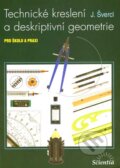 Kniha: Technické kreslení a deskriptivní geometrie (Josef Švercl). Scientia, 2003 Kniha: Technické kreslení a deskriptivní geometrie (Josef Švercl). Scientia, 2003
