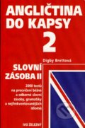 Kniha: Angličtina do kapsy 2 (Digby Brettová). Ivo Železný, 2002 Kniha: Angličtina do kapsy 2 (Digby Brettová). Ivo Železný, 2002