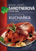 Kniha: Klasická česká kuchařka (Marie Janků-Sandtnerová). XYZ, 2007 Kniha: Klasická česká kuchařka (Marie Janků-Sandtnerová). XYZ, 2007