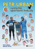Kniha: Petr Urban vyslýchá sportovní hvězdy (Michal Chytil a Petr Urban). Nakladatelství Fragment, 2007 Kniha: Petr Urban vyslýchá sportovní hvězdy (Michal Chytil a Petr Urban). Nakladatelství Fragment, 2007