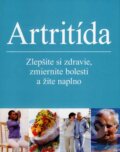 Kniha: Artritída (Howard Bird a kolektív). Slovart, 2007 Kniha: Artritída (Howard Bird a kolektív). Slovart, 2007