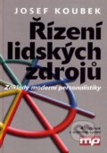 Kniha: Řízení lidských zdrojů (Josef Koubek). Management Press, 2007 Kniha: Řízení lidských zdrojů (Josef Koubek). Management Press, 2007