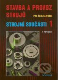 Kniha: Stavba a provoz strojů pro školu a praxi (Antonín Řeřábek). Scientia, 2006 Kniha: Stavba a provoz strojů pro školu a praxi (Antonín Řeřábek). Scientia, 2006