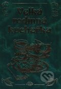 Kniha: Velká rodinná kuchařka (Jaroslav Vašák). Delta Macek, 2007 Kniha: Velká rodinná kuchařka (Jaroslav Vašák). Delta Macek, 2007