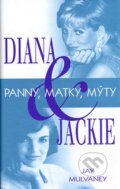 Kniha: Diana & Jackie (Jay Mulvaney). Columbus, 2004 Kniha: Diana & Jackie (Jay Mulvaney). Columbus, 2004
